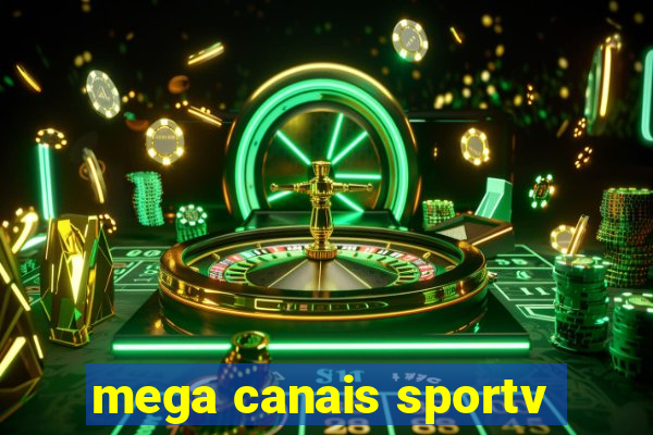 mega canais sportv